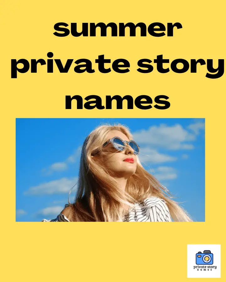 summer private story names