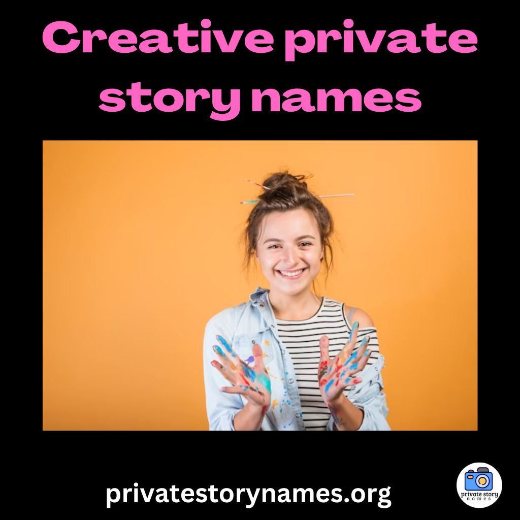 creative private story names
