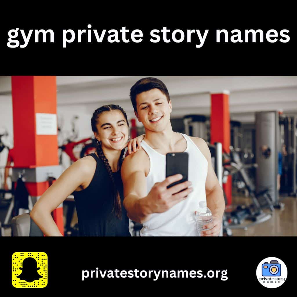 gym private story names