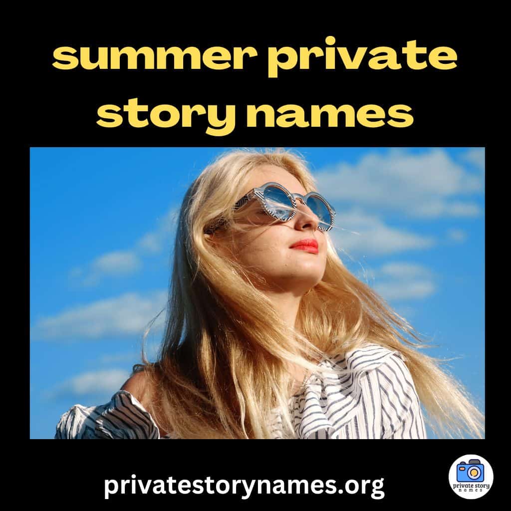 summer private story names